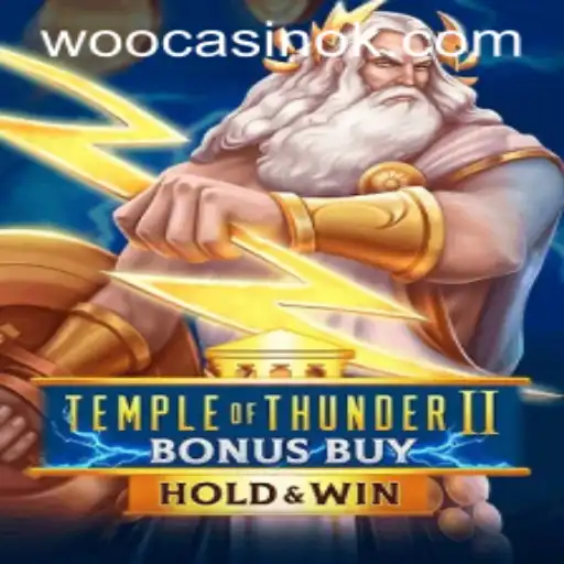 Discover the Excitement of TempleofThunderIIBonusBuy at kmn.bet